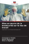 Mise en ¿uvre de la biosécurité sur le lieu de travail