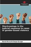 Shortcomings in the judicial response to cases of gender-based violence