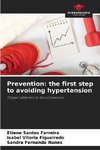 Prevention: the first step to avoiding hypertension