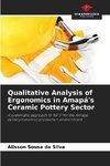 Qualitative Analysis of Ergonomics in Amapá's Ceramic Pottery Sector