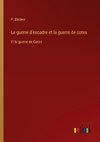 La guerre d'escadre et la guerre de cotes