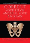 Correct Your Pelvis and Heal Your Back-pain