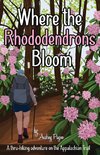 Where the Rhododendrons Bloom