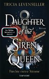 Daughter of the Siren Queen - Fürchte meine Stimme