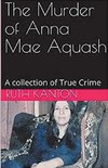 The Murder of Anna Mae Aquash