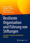 Resiliente Organisation und Führung von Stiftungen