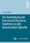 Die Anwendung der Functional Discourse Grammar an der koreanischen Sprache