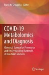 COVID-19 Metabolomics and Diagnosis