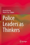 Police Leaders as Thinkers