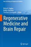 Regenerative Medicine and Brain Repair