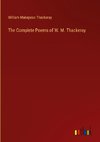 The Complete Poems of W. M. Thackeray