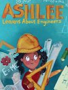 Ashlee Learns about Engineers