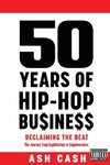 50 Years of Hip-Hop Business