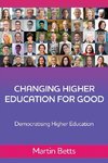 Changing Higher Education for Good