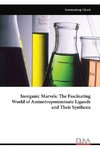 Inorganic Marvels