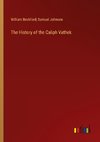 The History of the Caliph Vathek