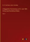 A Suggestive Commentary on St. Luke: With Critical and Homiletical Notes