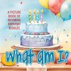 What Am I? Birthday