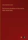 The Economic Revolution of India and the Public Works Policy