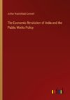 The Economic Revolution of India and the Public Works Policy