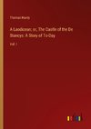 A Laodicean; or, The Castle of the De Stancys: A Story of To-Day