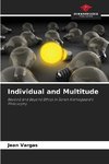 Individual and Multitude