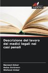 Descrizione del lavoro dei medici legali nei casi penali