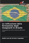 La reificazione della formazione degli insegnanti in Brasile