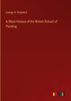 A Short History of the British School of Painting