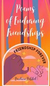 Poems of Enduring Friendships