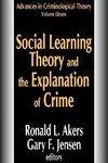 Social Learning Theory and the Explanation of Crime