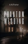 Phantom Wedding