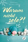 Warum nicht solo?!