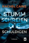 Stumm schreien die Schuldigen