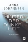 Hinter der Dunkelheit