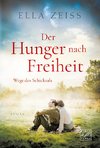 Der Hunger nach Freiheit