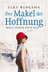 Der Makel der Hoffnung