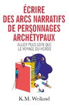 Écrire des arcs narratifs de personnages archétypaux