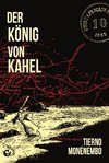 Der König von Kahel