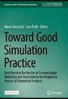 Toward Good Simulation Practice