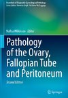 Pathology of the Ovary, Fallopian Tube and Peritoneum