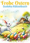 Frohe Ostern - Sudoku Rätselbuch | Ostergeschenk