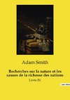 Recherches sur la nature et les causes de la richesse des nations