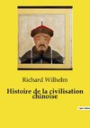 Histoire de la civilisation chinoise