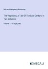 The Virginians; A Tale Of The Last Century, In Two Volumes