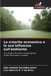 La crescita economica e la sua influenza sull'ambiente