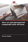 Vers un entrepreneuriat coopératif plus efficace