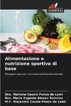 Alimentazione e nutrizione sportiva di base