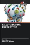 RIACUTIZZAZIONE ENDODONTICA