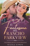 El Fantasma del Rancho Parkview